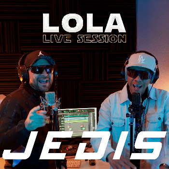 Jedis Lola Live Sesion