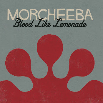 Morcheeba — Blood Like Lemonade