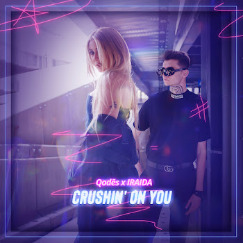 Qodës — Crushin' On You Ft Iraida