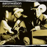 Aaron Watson — Off The Record