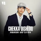 Abror Do'stov — Chekka Qishloq
