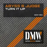 Abyss & Judge — Turn It Up