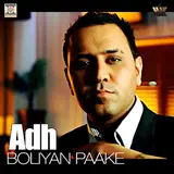 Adh — Boliyan Paake