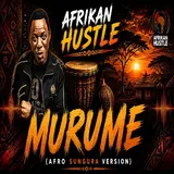 Afrikan Hustle — Murume (Afro-Sungura Version)