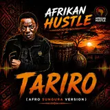 Afrikan Hustle — Tariro (Afro-Sungura Version)