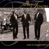 Afro Tenors — Moments Away