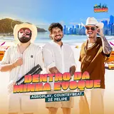 Agroplay — Dentro Da Minha Evoque Ft Countrybeat & Zé Felipe