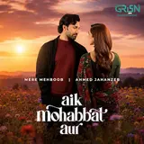 Ahmed Jahanzeb — Mere Mehboob (From "Aik Mohabbat Aur")