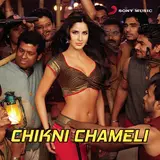 Ajay-Atul — Chikni Chameli Ft Shreya Ghoshal