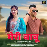Ajay Chauhan — Meri Babu Ft Sangeeta Arya