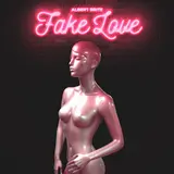 Albert Brite — Fake Love