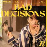 Amber Liu — Bad Decisions