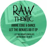 Amine Edge & Dance — Let The Benjies Circulate (Extended Mix)