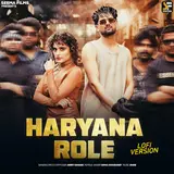 Ammy Chahar — Haryana Role (Lofi) Ft Shiva Choudhary & Shine