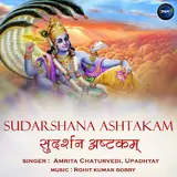Amrita Chaturvedi — Sudarshana Ashtakam Ft Upadhyay