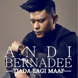 Andi Bernadee — Tiada Lagi Maaf