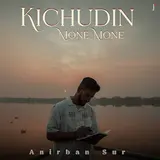Anirban Sur — Kichudin Mone Mone