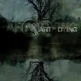Art Of Dying — Get Through This