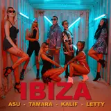 Asu — Ibiza (Feat. Tamara, Kalif & Letty)