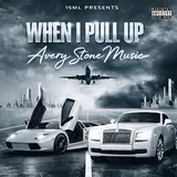Avery Stone Music — When I Pull Up