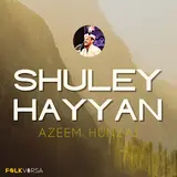 Azeem Hunzai — Til Alam (Whisper Of Roots)