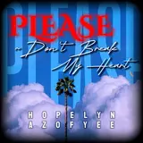 Azofyee — Don’t Break My Heart Ft Hopelyn