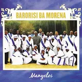 Barorisi Ba Morena — Matla A Sona Ke Bophelo