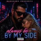 Basscube — Always Be By My Side