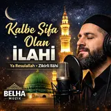 Belha Müzik — Kalbe Şifa Olan İlahi