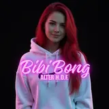 Bibi Bong — Dirty ! Nicht Zart ! (26Er Edit)