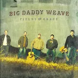 Big Daddy Weave — Pharisee