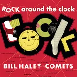 Bill Haley & His Comets — (We're Gonna) Rock Around The Clock
