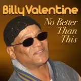 Billy Valentine — We Got Something