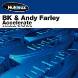 Bk — Accelerate Ft Andy Farley