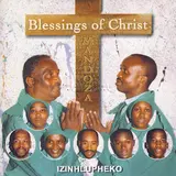 Blessings Of Christ (Mandoza) — Bazohlala Bejabula