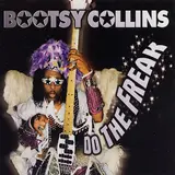 Bootsy Collins — Do The Freak (Classic Freak Mix)
