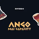 Boyskido — Ango Mai Capacity