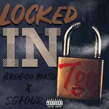 Brogod Mass — Locked In (Feat. Sgfour)