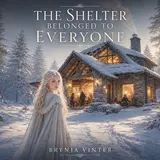 Brynja Vinter — The Shelter Belonged To Everyone