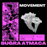 Bugra Atmaca — Movement