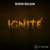 Burak Balkan — Ignite