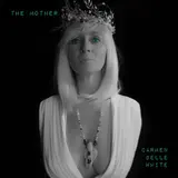 Carmen Belle White — The Mother