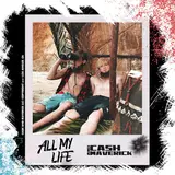Cash And Maverick — All My Life