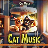 Cat Music — Music For Cats Ft Relaxing Cat Music & Music For Cats