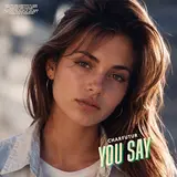 Charfutur — You Say