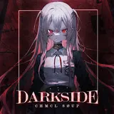 Chmcl Søup — Darkside
