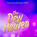 Chris Oyakhilome Ph.d — The Dew Of Heaven (Live)
