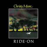Christy Moore — Ride On