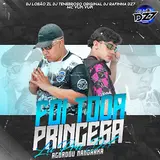 Club Dz7 — Foi Toda Princesa La Pra Dz7 Acordou Mandraka (Feat. Mc Vuk Vuk & Dj Tenebroso Original) Ft Dj Lobão Zl & Dj Rafinha Dz7