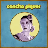 Concha Piquer — A Tu Vera